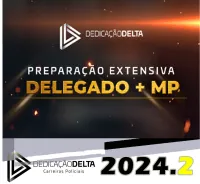 PREPARAÇÃO EXTENSIVA DELEGADO + MINISTÉRIO PÚBLICO DEDICAÇÃODELTA 2024 - RATEIO DELTA E MP POLICAI CIVIL