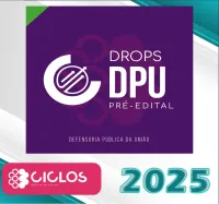 DROPS – PRÉ-EDITAL DPU Ciclos 2025