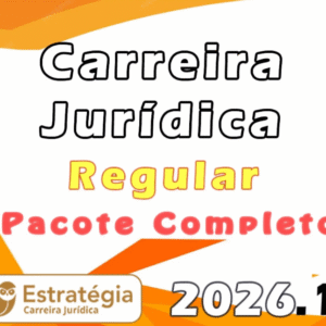 Carreira Jurídica – Pacote Teórico (Regular) – Estratégia 2026.1 - Rateio Magistratura Juiz Procurador Mp Promotor Ministerio Público Defensor Delegado Todos os Estados