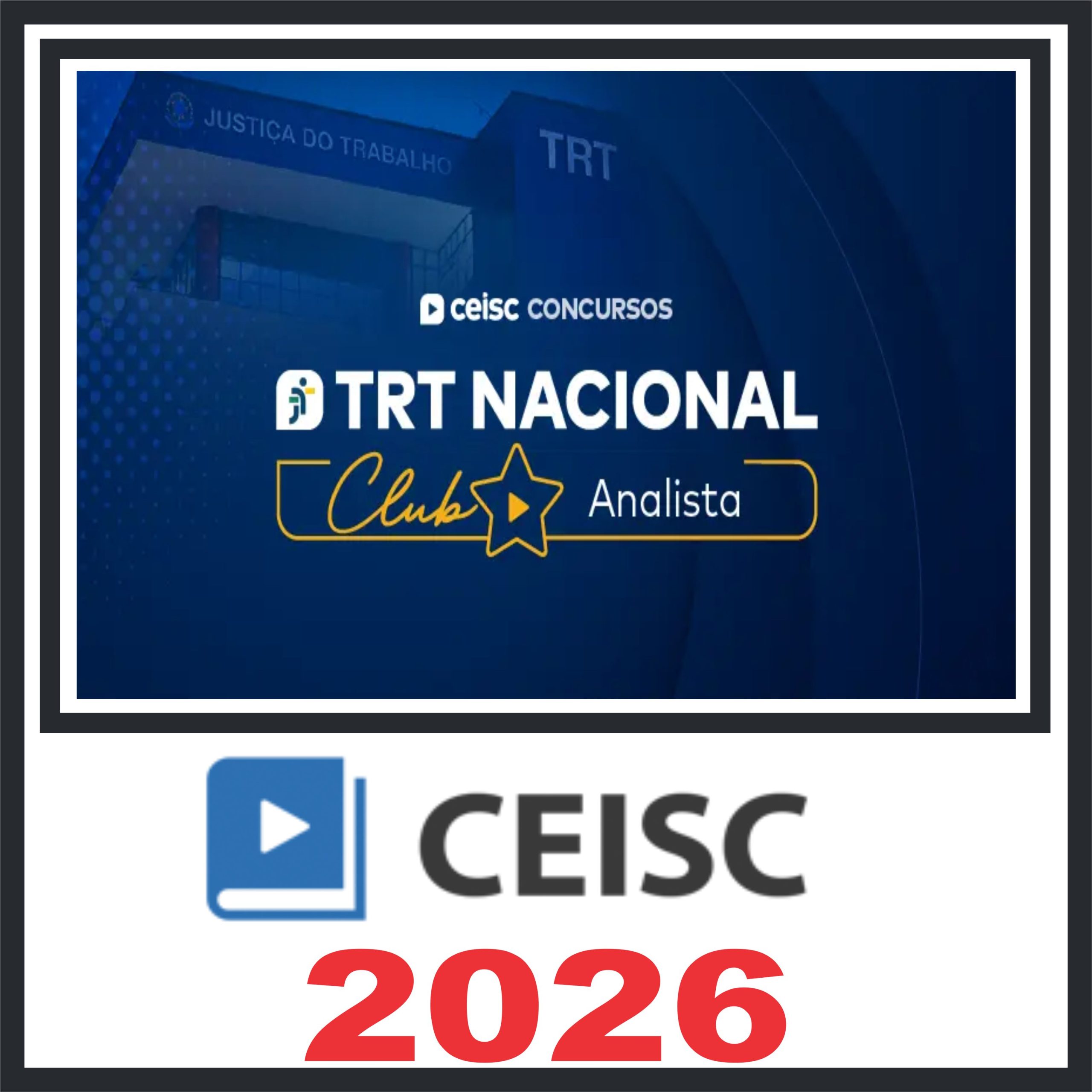 TRT Nacional (Analista Judiciário – Área Judiciária) Ceisc 2026