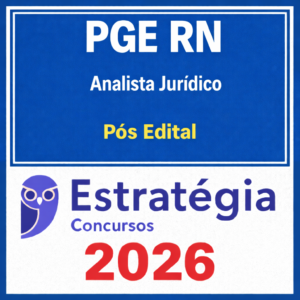 PGE RN Analista Jurídico Pós edital - Estratégia - 2026 - Rateio PGERN Procuradoria Rio Grande do Norte
